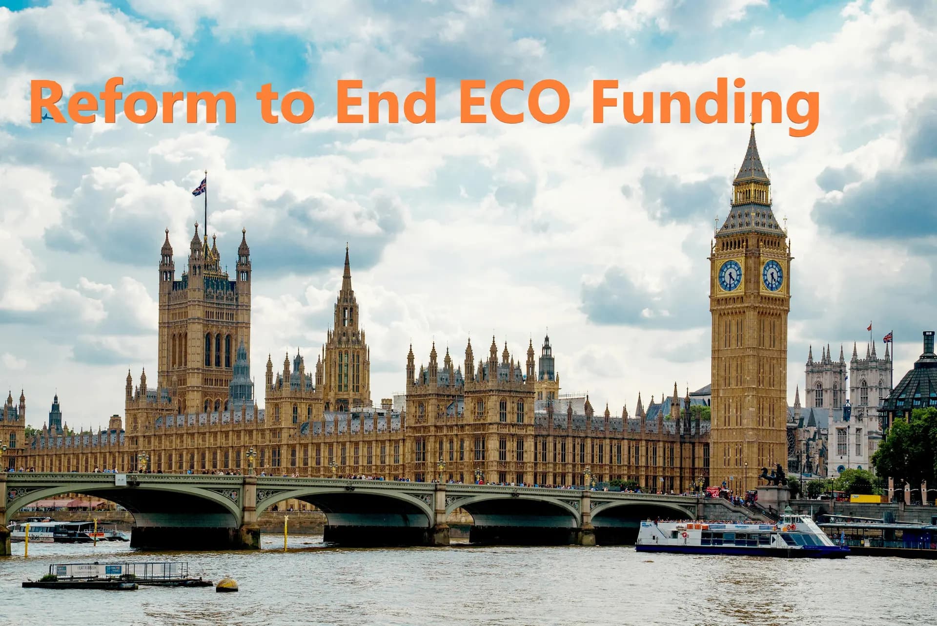 Reform Plan to End ECO Funding: Environmental & Financial Risks